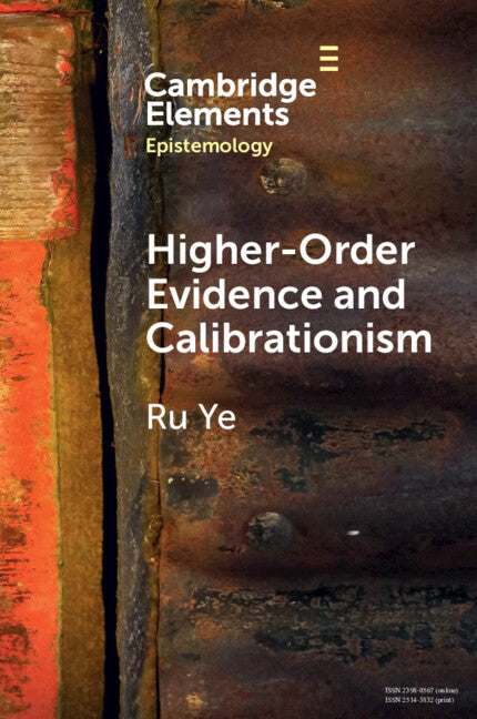 Higher-Order Evidence and Calibrationism (Paperback / softback) 9781009124195