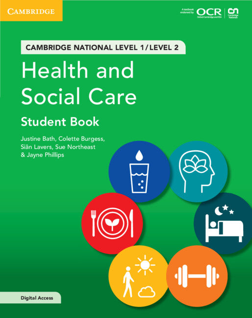 Cambridge National in Health and Social Care Student Book with Digital Access (2 Years); Level 1/Level 2 (Multiple-component retail product) 9781009159272