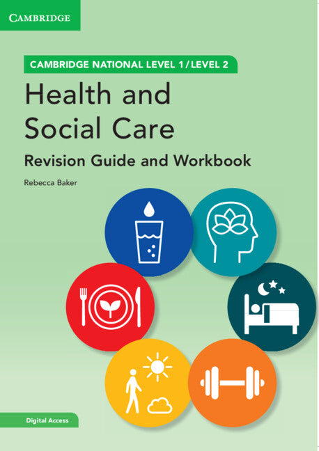 Cambridge National in Health and Social Care Revision Guide and Workbook with Digital Access (2 Years); Level 1/Level 2 (Multiple-component retail product) 9781009159319