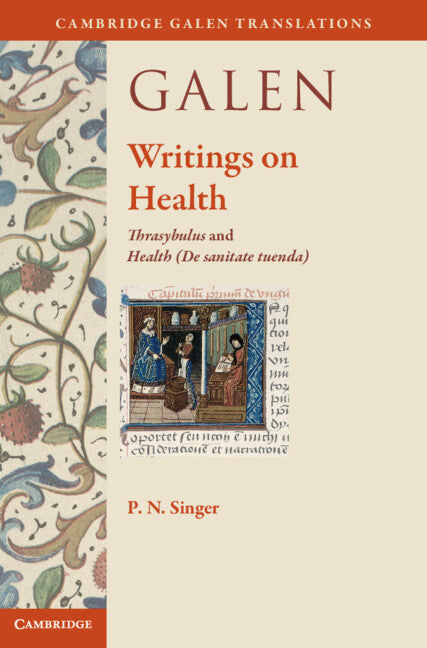 Galen: Writings on Health; Thrasybulus and Health (De sanitate tuenda) (Hardback) 9781009159517