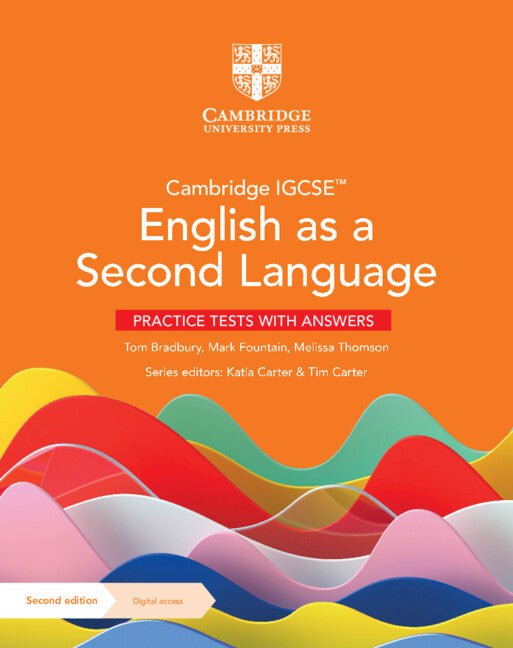 Cambridge IGCSE™ English as a Second Language Practice Tests with Answers with Digital Access (2 Years) (Multiple-component retail product) 9781009165969