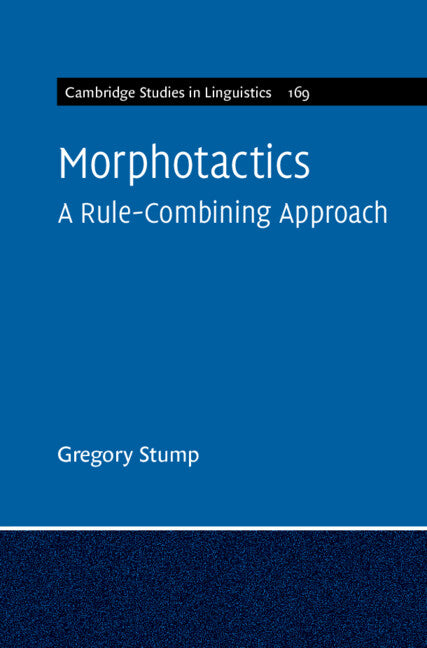 Morphotactics: Volume 169; A Rule-Combining Approach (Hardback) 9781009168212
