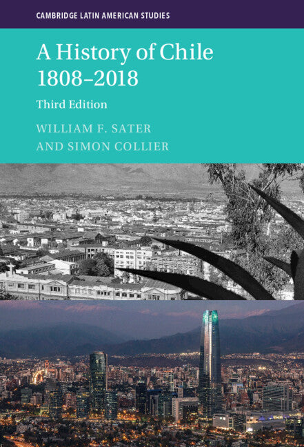 A History of Chile 1808–2018 (Hardback) 9781009170208