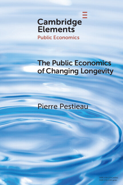 The Public Economics of Changing Longevity (Paperback / softback) 9781009170857