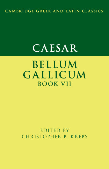 Caesar: Bellum Gallicum Book VII (Paperback / softback) 9781009177146