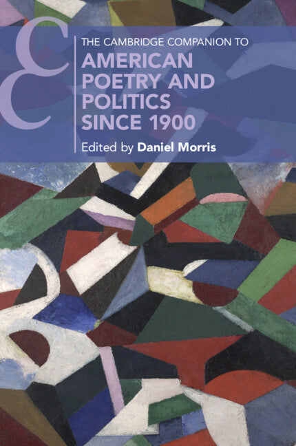 The Cambridge Companion to American Poetry and Politics since 1900 (Paperback / softback) 9781009180030