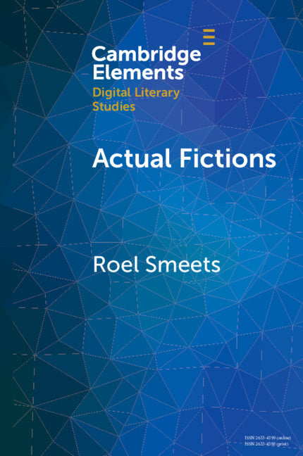 Actual Fictions; Literary Representation and Character Network Analysis (Paperback / softback) 9781009180795