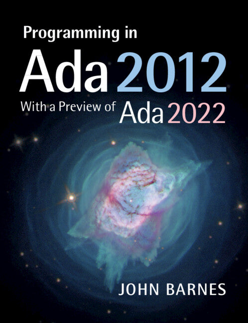 Programming in Ada 2012 with a Preview of Ada 2022 (Paperback / softback) 9781009181341