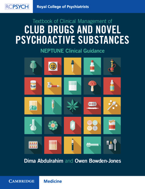 Textbook of Clinical Management of Club Drugs and Novel Psychoactive Substances; NEPTUNE Clinical Guidance (Paperback / softback) 9781009182133