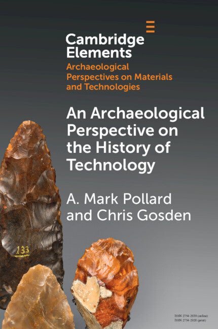 An Archaeological Perspective on the History of Technology (Paperback / softback) 9781009184212