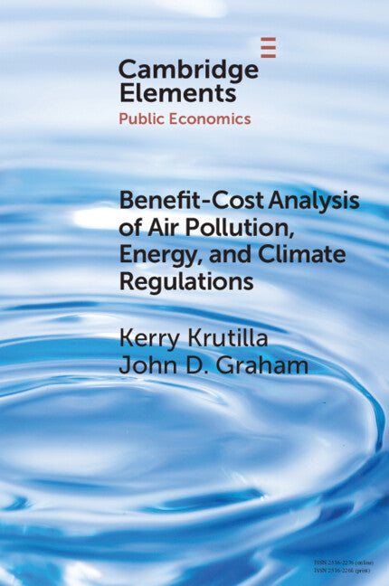 Benefit-Cost Analysis of Air Pollution, Energy, and Climate Regulations (Paperback / softback) 9781009189453