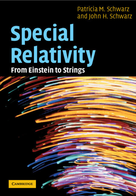 Special Relativity; From Einstein to Strings (Paperback / softback) 9781009197328