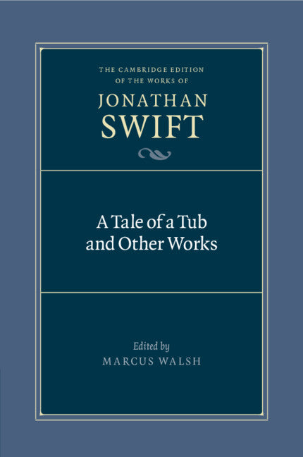 A Tale of a Tub and Other Works (Paperback / softback) 9781009200967