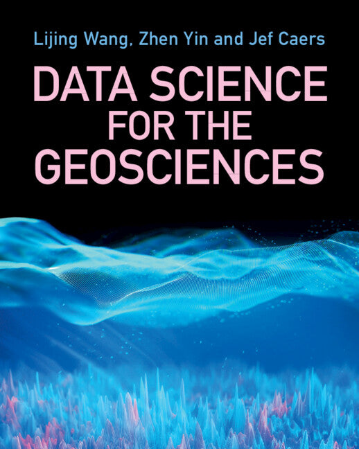 Data Science for the Geosciences (Paperback / softback) 9781009201407