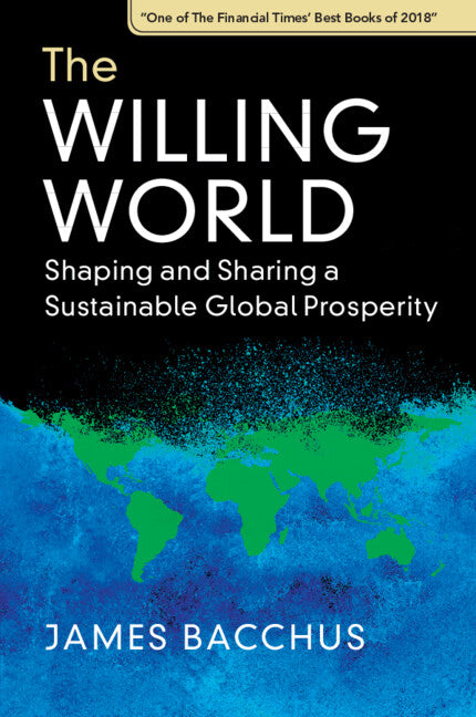 The Willing World; Shaping and Sharing a Sustainable Global Prosperity (Paperback / softback) 9781009202190