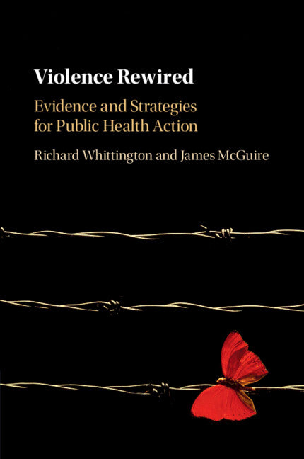 Violence Rewired; Evidence and Strategies for Public Health Action (Paperback / softback) 9781009202275