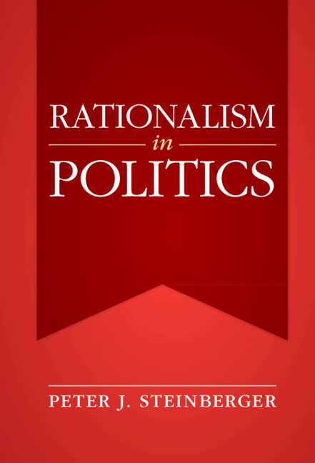 Rationalism in Politics (Hardback) 9781009204422