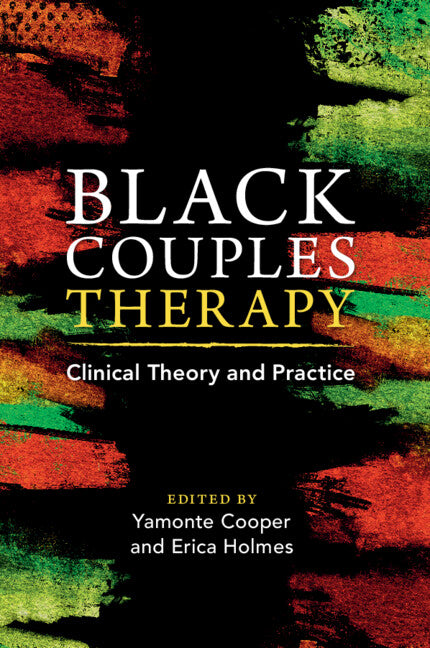 Black Couples Therapy; Clinical Theory and Practice (Paperback / softback) 9781009205658