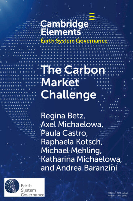 The Carbon Market Challenge; Preventing Abuse Through Effective Governance (Paperback) 9781009216470