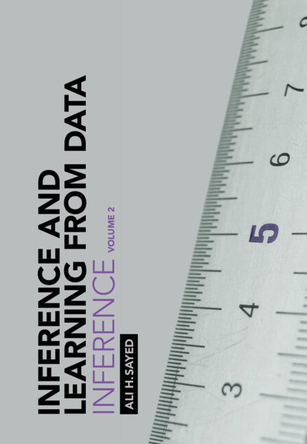 Inference and Learning from Data: Volume 2; Inference (Hardback) 9781009218269