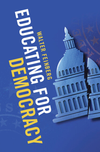 Educating for Democracy (Hardback) 9781009219273