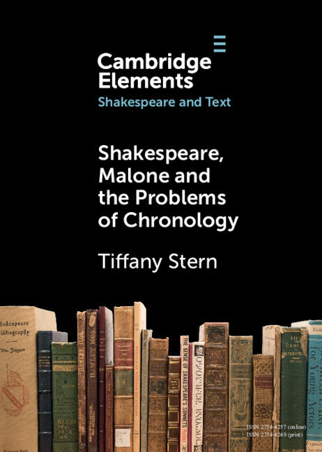 Shakespeare, Malone and the Problems of Chronology (Paperback / softback) 9781009224727