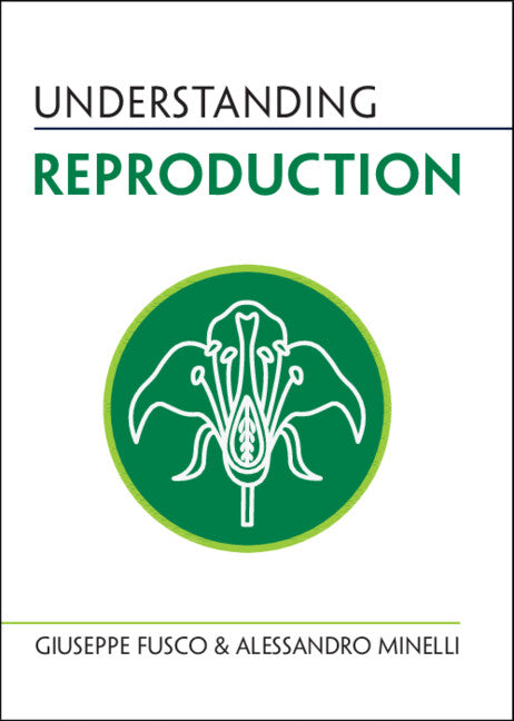 Understanding Reproduction (Paperback / softback) 9781009225939