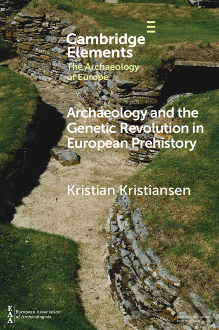 Archaeology and the Genetic Revolution in European Prehistory (Paperback / softback) 9781009228688