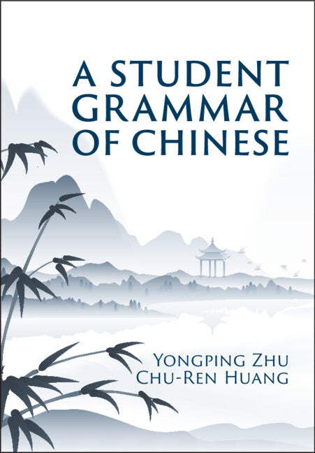 A Student Grammar of Chinese (Paperback / softback) 9781009233491