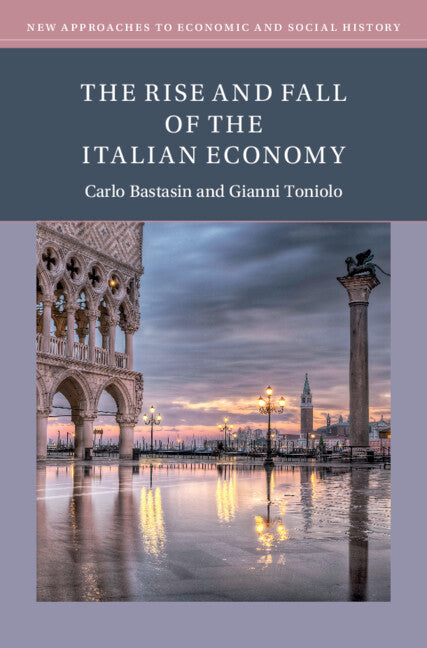 The Rise and Fall of the Italian Economy (Paperback / softback) 9781009235310