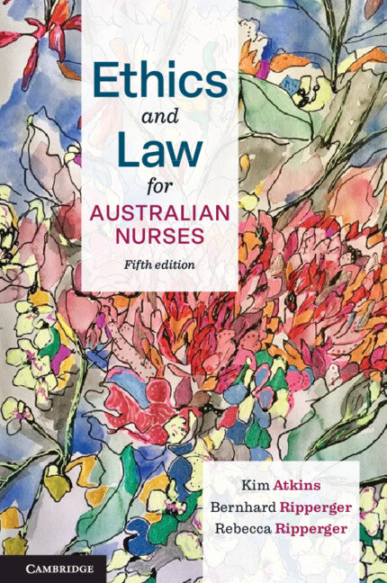 Ethics and Law for Australian Nurses (Paperback / softback) 9781009236027