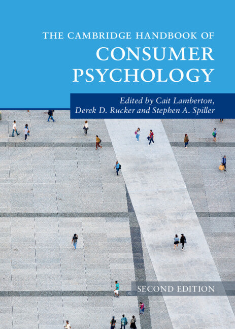 The Cambridge Handbook of Consumer Psychology (Hardback) 9781009243933