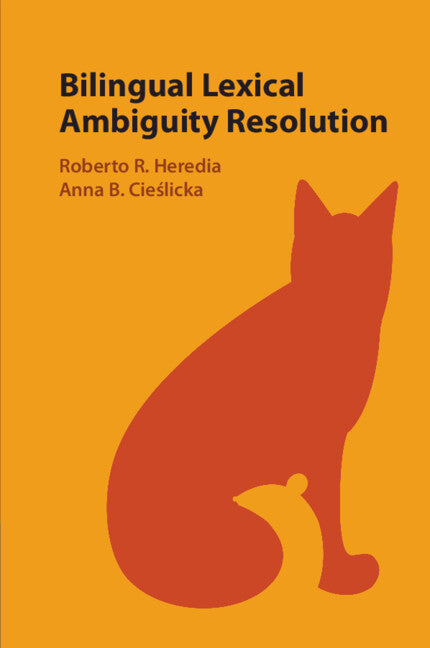 Bilingual Lexical Ambiguity Resolution (Paperback / softback) 9781009246040