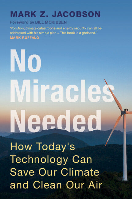 No Miracles Needed; How Today's Technology Can Save Our Climate and Clean Our Air (Paperback / softback) 9781009249546