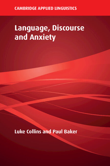 Language, Discourse and Anxiety (Paperback / softback) 9781009250122