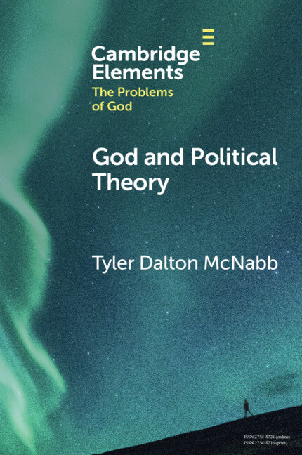 God and Political Theory (Paperback / softback) 9781009269100