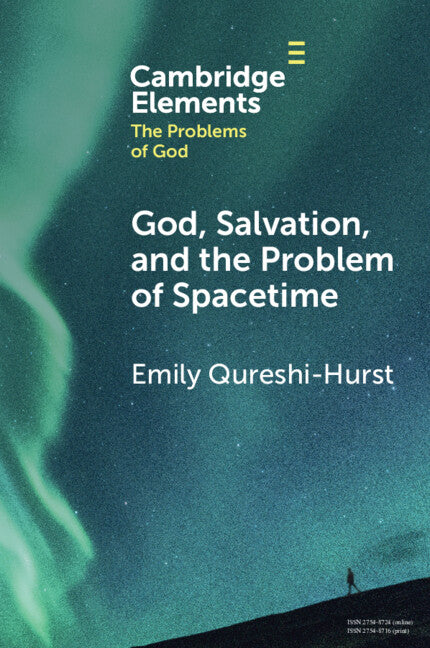 God, Salvation, and the Problem of Spacetime (Paperback / softback) 9781009269582