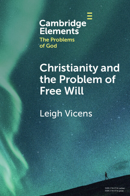 Christianity and the Problem of Free Will (Paperback / softback) 9781009270465