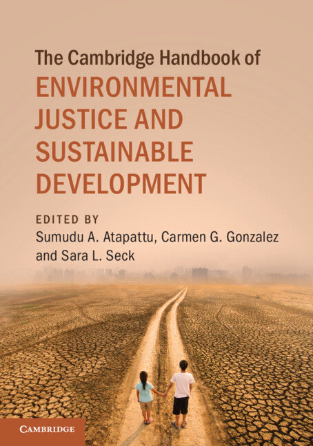 The Cambridge Handbook of Environmental Justice and Sustainable Development (Paperback / softback) 9781009281935