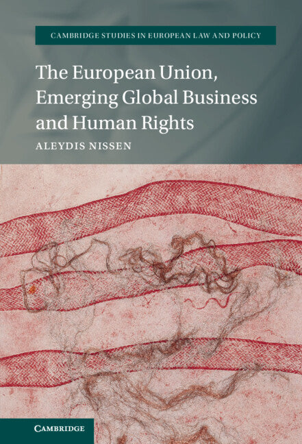 The European Union, Emerging Global Business and Human Rights (Hardback) 9781009284301