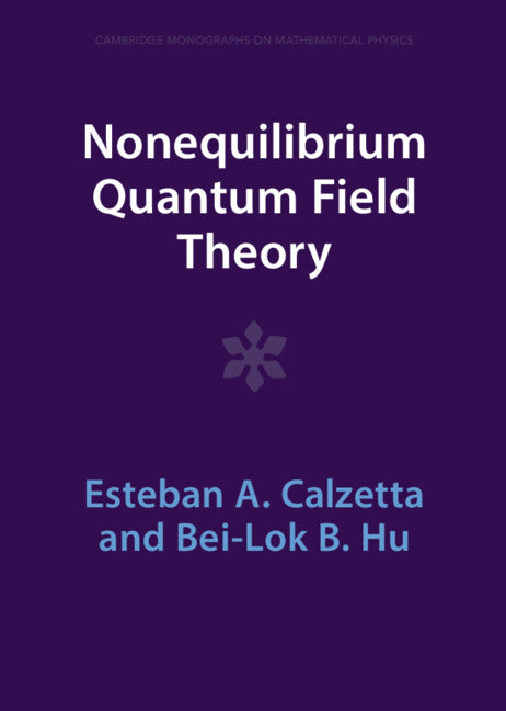 Nonequilibrium Quantum Field Theory (Hardback) 9781009289986