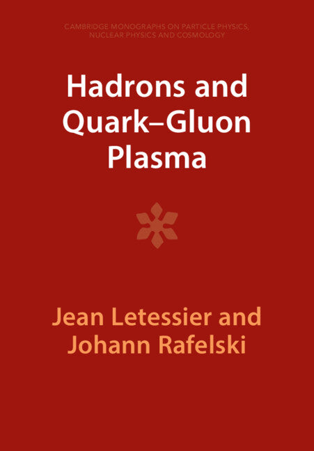 Hadrons and Quark–Gluon Plasma (Paperback / softback) 9781009290739