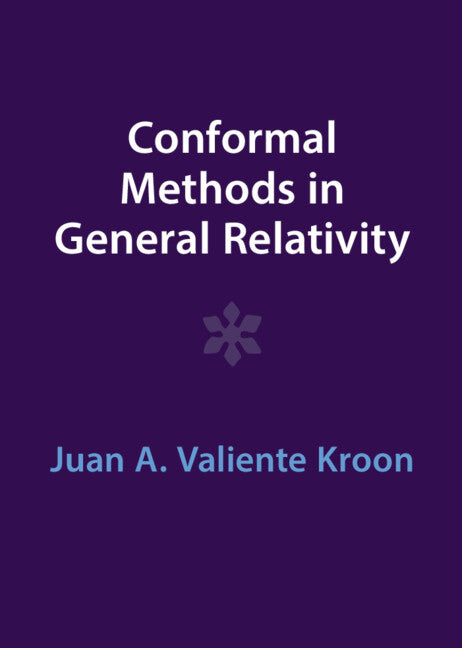 Conformal Methods in General Relativity (Hardback) 9781009291347