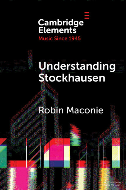 Understanding Stockhausen (Paperback / softback) 9781009294294