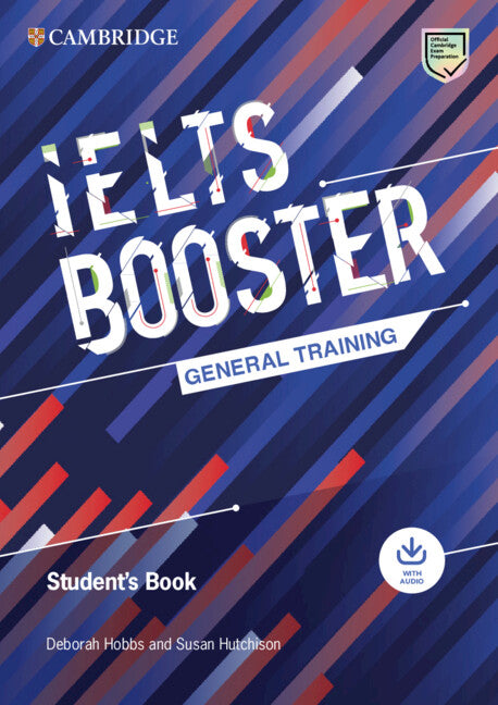 Cambridge English Exam Boosters IELTS Booster General Training Student's Book with Answers with Audio (Paperback / softback) 9781009299152