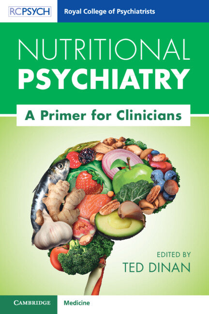 Nutritional Psychiatry; A Primer for Clinicians (Paperback / softback) 9781009299848