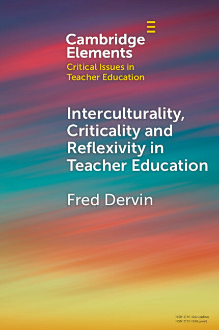 Interculturality, Criticality and Reflexivity in Teacher Education (Paperback / softback) 9781009302814