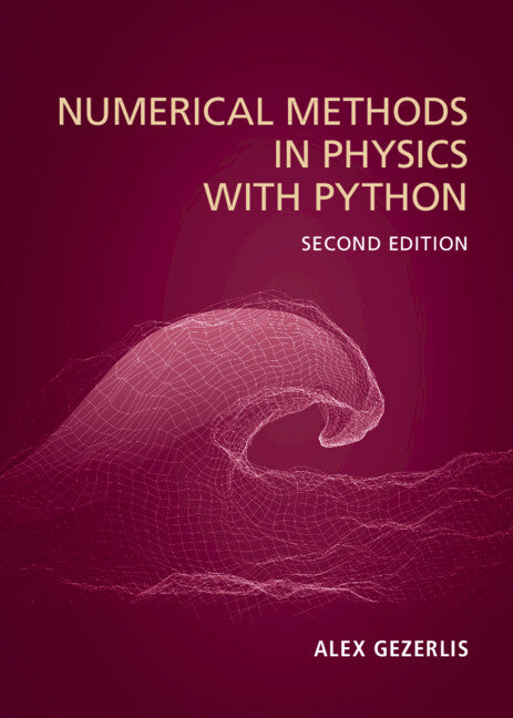 Numerical Methods in Physics with Python (Hardback) 9781009303859