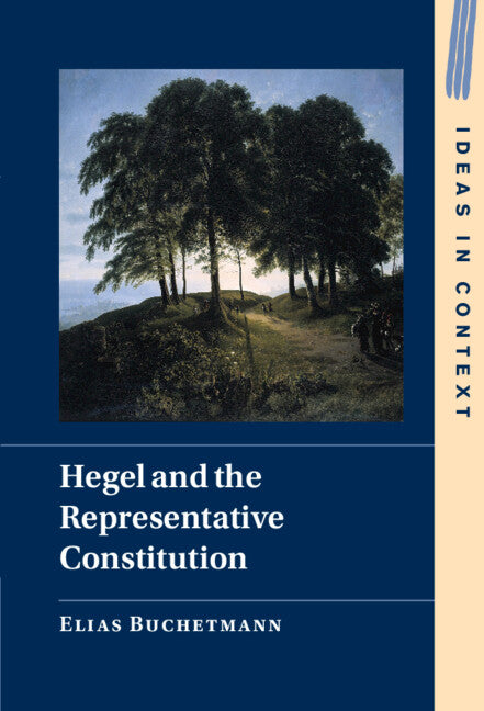 Hegel and the Representative Constitution (Hardback) 9781009305969