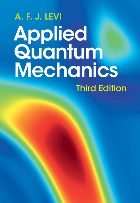 Applied Quantum Mechanics (Hardback) 9781009308076